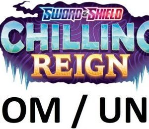 SWSH Chilling Reign Complete set of Common & Uncommon cards